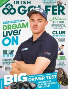 The Irish Golfer Magazine — March 2024
