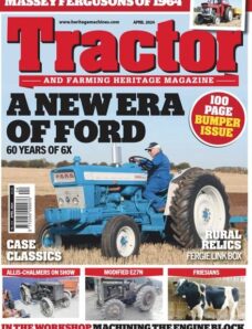 Tractor & Farming Heritage Magazine – April 2024