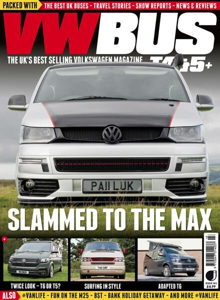 VW Bus T4&5+ — Issue 143 — March 2024