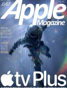 AppleMagazine — Issue 647 — March 22 2024