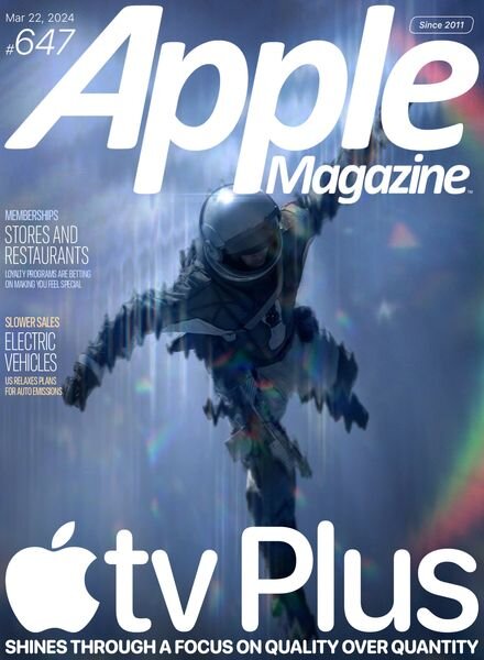 AppleMagazine — Issue 647 — March 22 2024