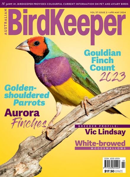 Australian Birdkeeper — Volume 37 Issue 2 — April-May 2024