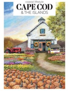 Cape Cod & The Islands Magazine – Fall 2023-Winter 2024