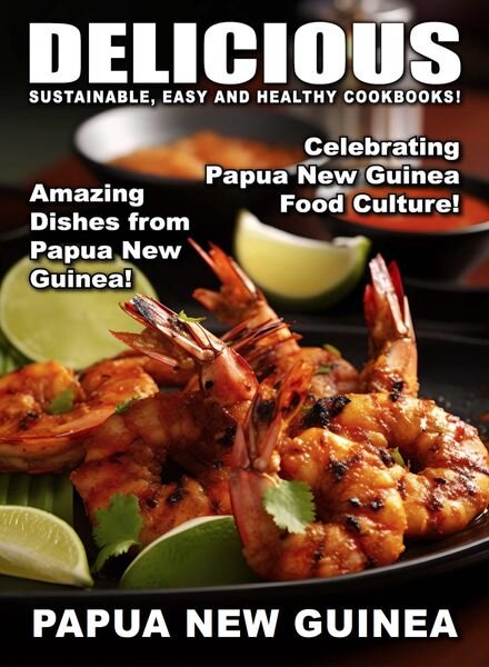 Delicious — Papau New Guinea — 27 March 2024