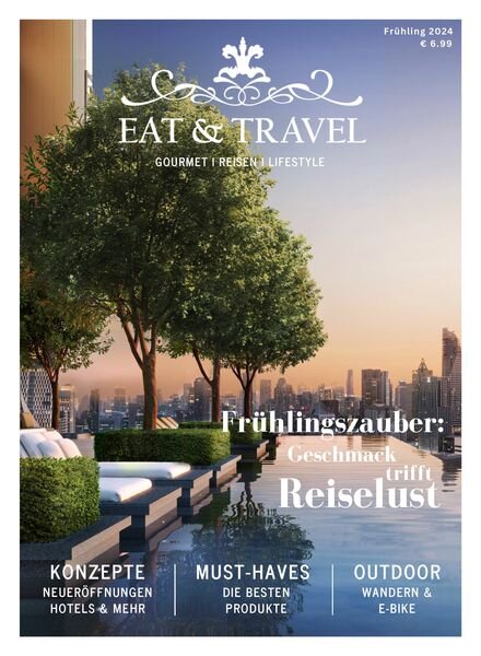 Eat & Travel — Fruhling 2024