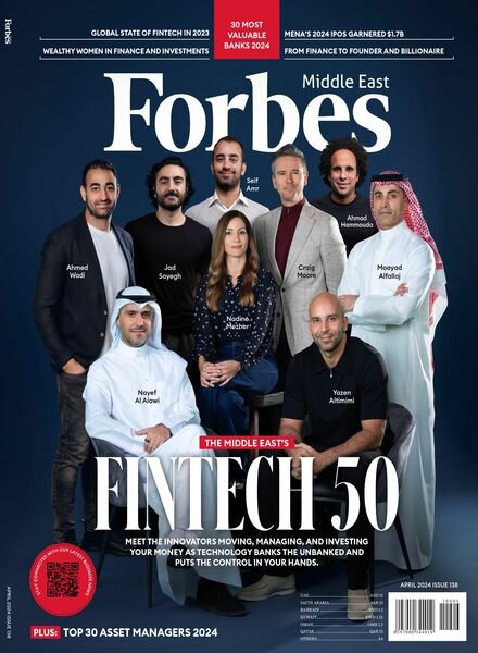 Forbes Middle East English Edition — April 2024