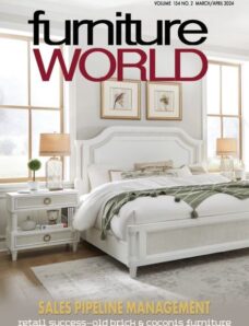 Furniture World — March-April 2024