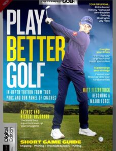 Golf Monthly Presents — Play Better Golf — 1st Edition — 4 April 2024