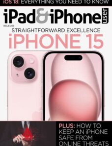 iPad & iPhone User — Issue 203 — April 2024