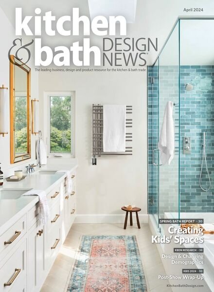 Kitchen & Bath Design News — April 2024