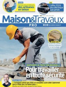 Maison & Travaux Pro — Mars-Mai 2024