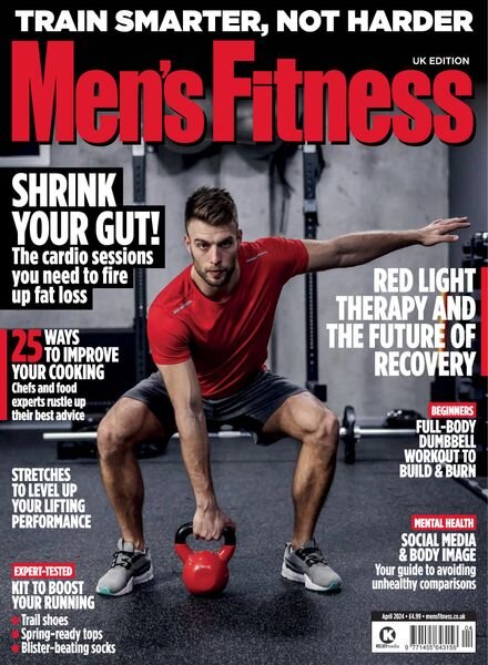 Men’s Fitness UK — April 2024