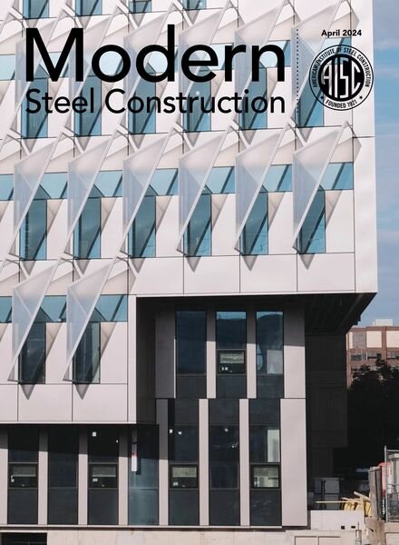 Modern Steel Construction — April 2024