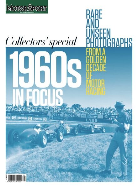 Motor Sport Special Edition — 1960s In Focus — 10 April 2024