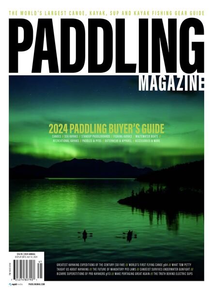 Paddling Magazine — Issue 71 — 2024 Annual
