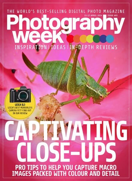 Photography Week — Issue 603 — 11 April 2024