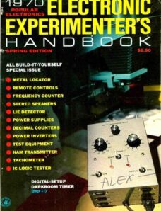 Popular Electronics — Electronic-Experimenters-Handbook-1970-Spring