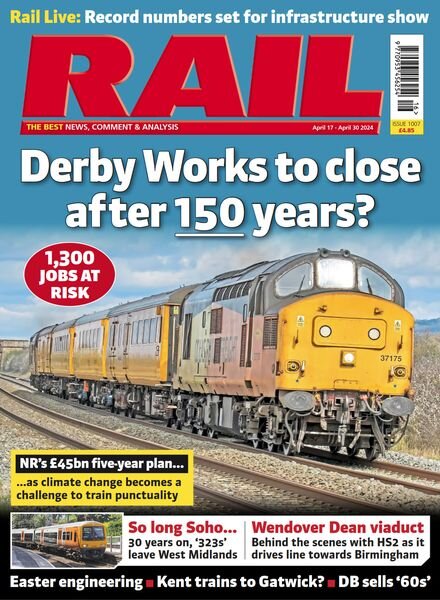 Rail — Issue 1007 — April 17 2024