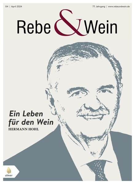 Rebe & Wein — April 2024