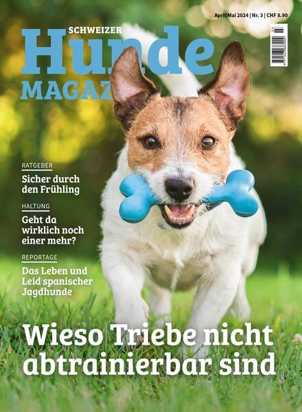 Schweizer Hunde Magazin — April-Mai 2024