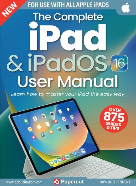 The Complete iPad & iPadOS 16 User Manual — March 2024