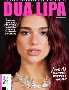 The Ultimate Fan’s Guide To Dua Lipa — 1st Edition — 18 April 2024