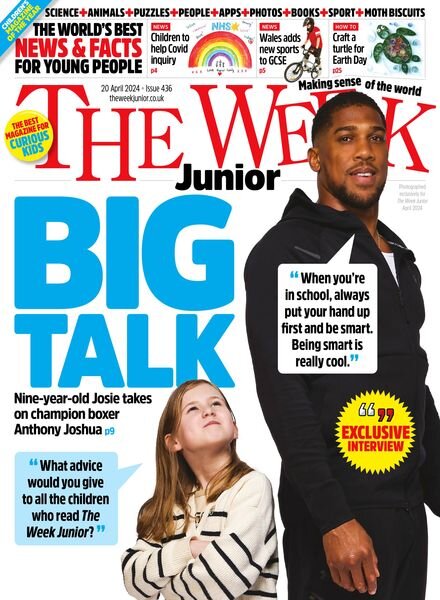 The Week Junior UK — Issue 436 — 20 April 2024
