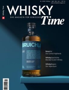 Whisky Time – April-Mai-Juni 2024