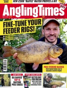 Angling Times – Issue 3670 – May 14 2024