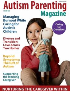 Autism Parenting – Issue 165 – May 2024