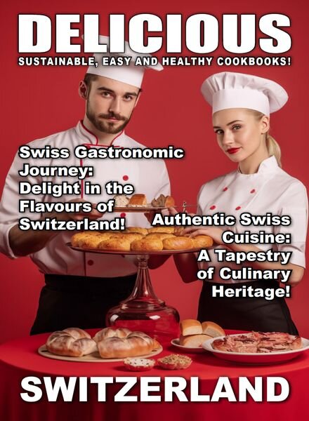Delicious — Swizerland — 22 May 2024