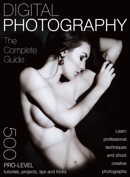 Digital Photography The Complete Guide — May 2024