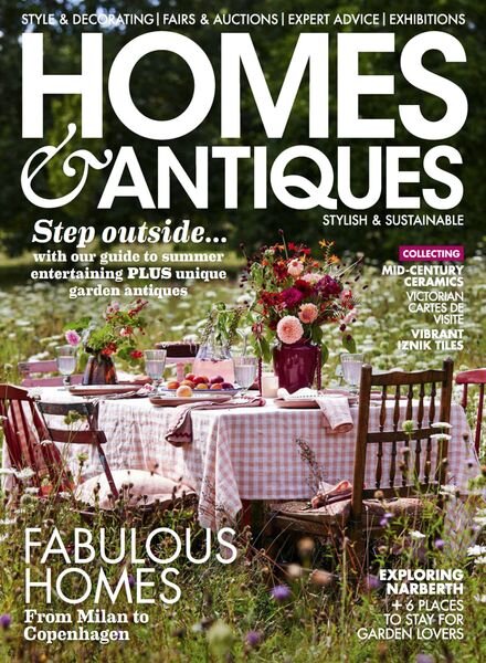 Homes & Antiques – July 2024