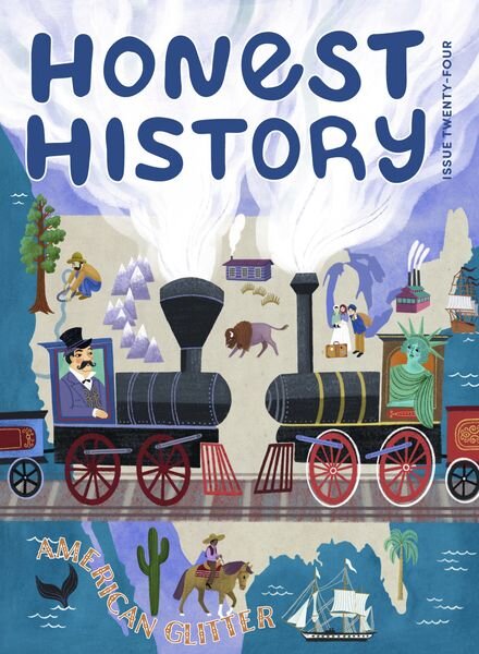 Honest History — Issue 24 — Summer 2024