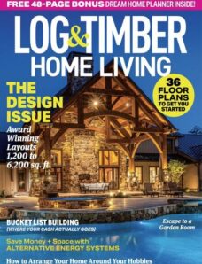 Log & Timber Home Living — June-July 2024