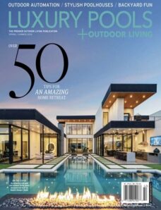 Luxury Pools Magazine – Spring-Summer 2024