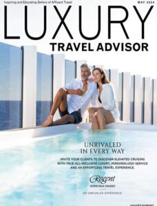 Luxury Travel Advisor – May 2024