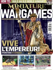 Miniature Wargames – Issue 494 – June 2024