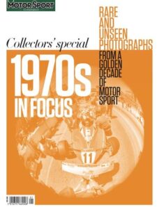 Motor Sport Special Edition — 1970s In Focus