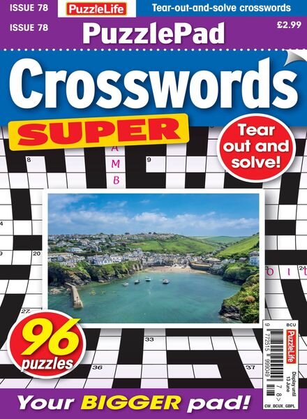 PuzzleLife PuzzlePad Crosswords Super — Issue 78 — May 2024