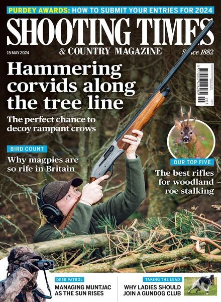 Shooting Times & Country — Issue 462 — 15 May 2024