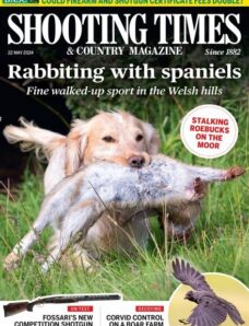 Shooting Times & Country – Issue 463 – 22 May 2024