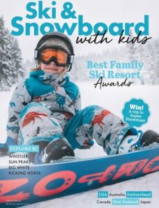Ski & Snowboard with Kids – Issue 18 – Annual 2024-2025