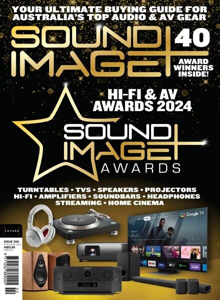 Sound + Image — Issue 356 — April-May 2024