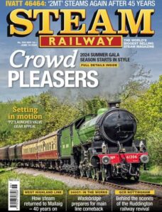 Steam Railway — Issue 558 — 23 May 2024
