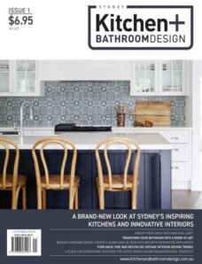 Sydney Kitchen + Bathroom Design — Issue 1 2024