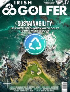 The Irish Golfer Magazine — Issue 4 2024