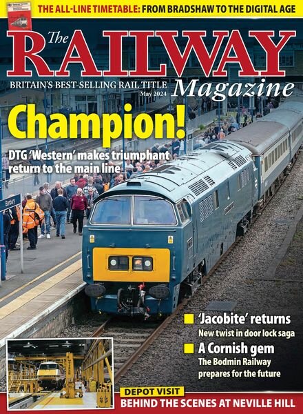 The Railway Magazine — Issue 1478 — May 2024
