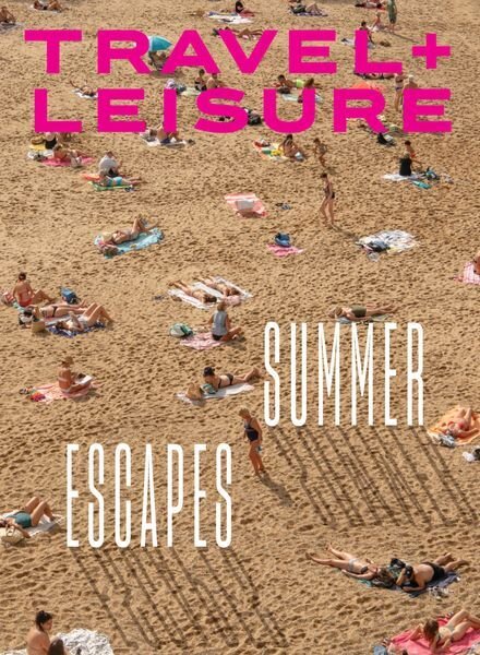 Travel+Leisure USA — June 2024