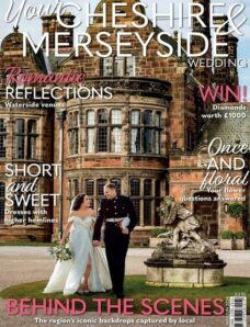 Your Cheshire & Merseyside Wedding — May-June 2024